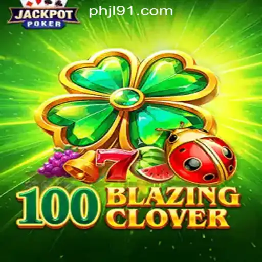 Unveiling the Thrills of 100BlazingClover at JL91 Online Casino Philippines