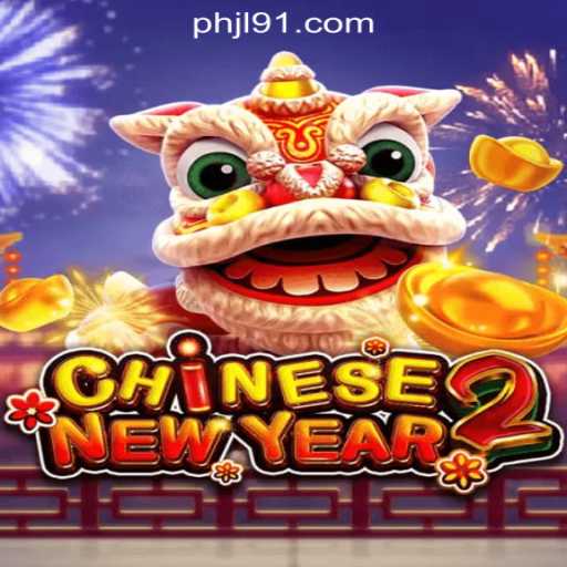 Exploring the Excitement of CHINESENEWYEAR2 at JL91 Online Casino Philippines